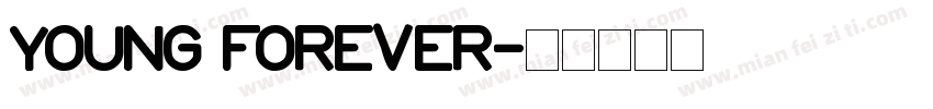 YOUNG FOREVER字体转换